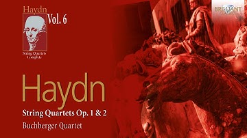 Haydn: String Quartets, Vol. 6 Op. 1 & 2