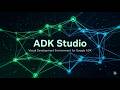 Introducing Google ADK Studio!