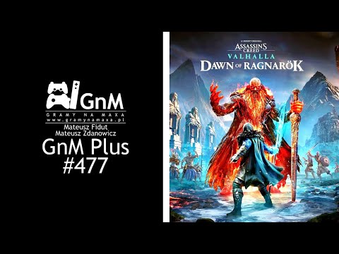 GnM Plus #477 - ODNOWIONY SPLINTER CELL; RAGNAROK MIAŁ BYĆ SAMODZIELNY; NIBY GRY NA PS5 W 2022