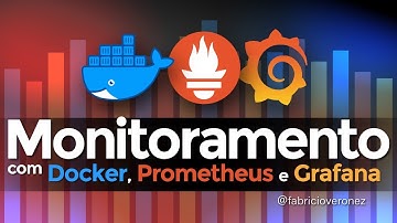 Como monitorar aplicações e Docker com Prometheus e Grafana