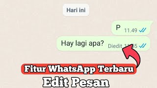 Fitur Whatsapp Terbaru Edit Pesan