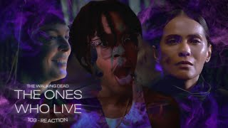 The Ones Who Live - 1.03 • Bye - REACTION