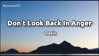 Oasis-Don't Look Back In Anger (Lyrics)