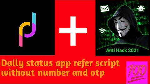 Daily status app unlimited refer bypass Script without otp and number | All subjects guru