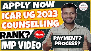 ICAR Counselling 2023 • ICAR Registration Step by Step process ?• ICAR Rank Card 2023 • ICAR UG 2023