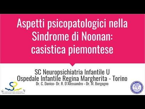 Video: Sindrome Di Noonan: Cause, Sintomi E Trattamento