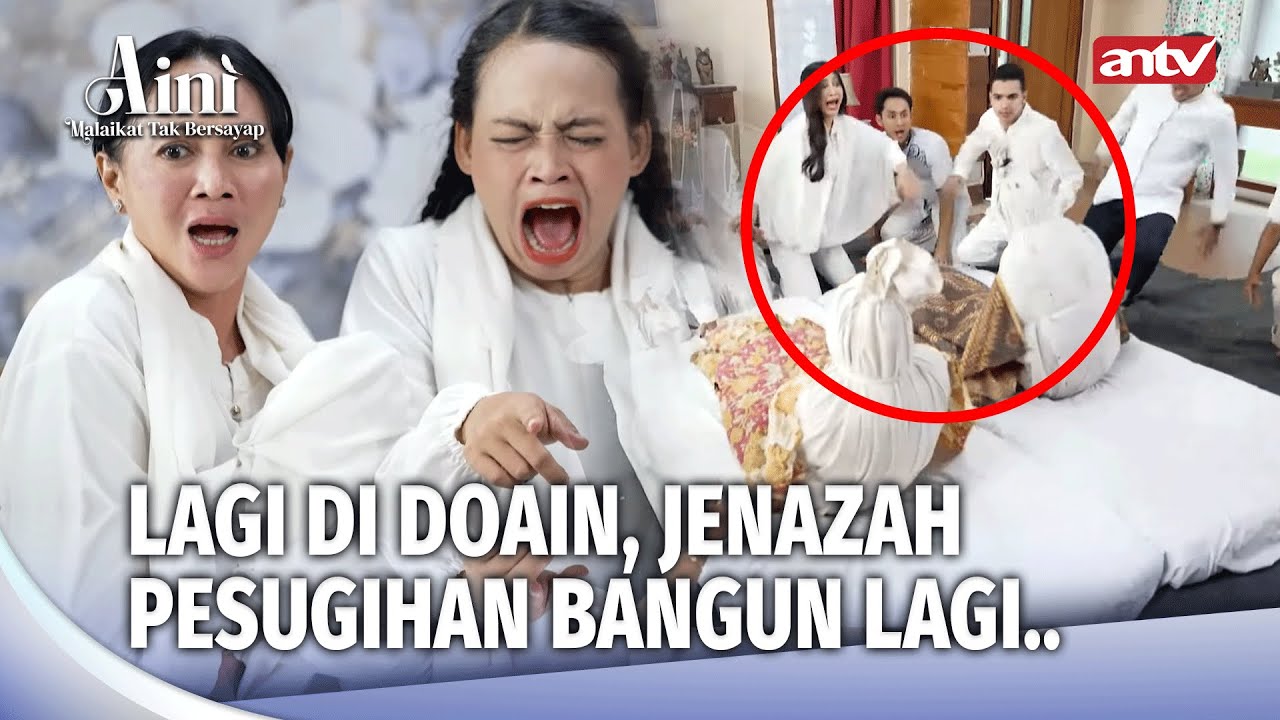 Terlalu Banyak Makan Uang Haram | Aini Malaikat Tak Bersayap Eps 153 FULL