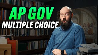 Let's Practice AP GOV Multiple Choice!