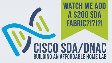 Watch me add a SDA Fabric to my lab for $200 Bucks: Building an affordable CCIE EI Home Lab (Part 5)