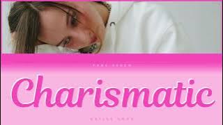 HAILEY KNOX - CHARISMATIC (Lyrics)