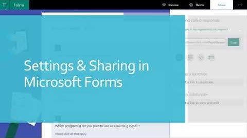 OFFICE 365- Settings and Sharing in Microsoft Forms