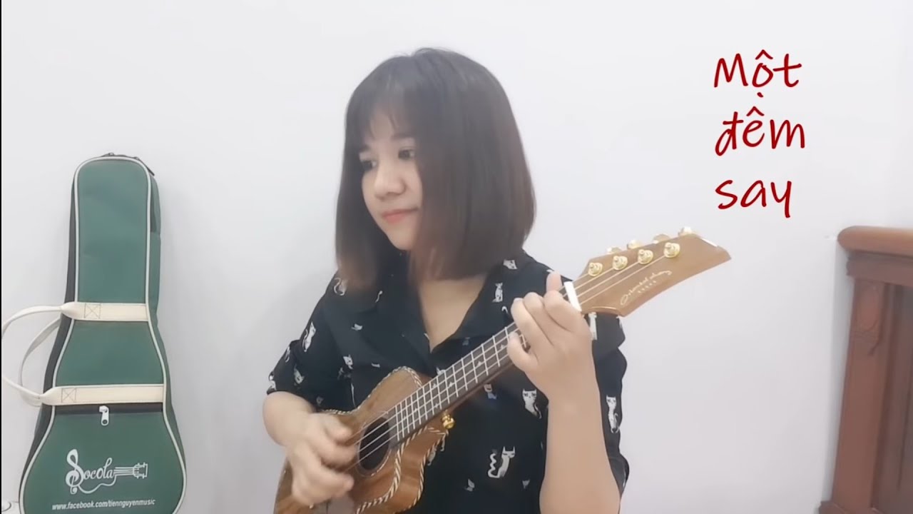 [Hướng dẫn Ukulele] MỘT ĐÊM SAY | Thịnh Suy - youtube