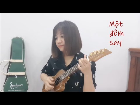 Video [Hướng dẫn Ukulele] MỘT ĐÊM SAY | Thịnh Suy - youtube