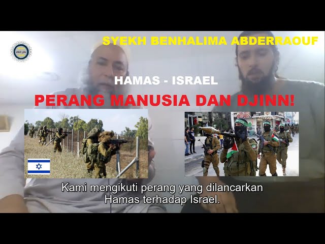 HAMAS - ISRAEL PERANG MANUSIA DAN DJINN! SYEKH BENHALIMA ABDERRAOUF class=