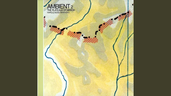 The Plateaux Of Mirror (Remastered 2004)
