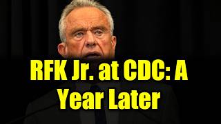 RFK Jr. Visits CDC: A Year After Tragedy, He Questions Science & Authority