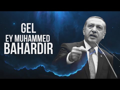 Gel Ey Muhammed Şiiri - Tayyip Erdoğan