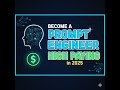 How to Become a Prompt Engineer in 2025 | High-Paying AI Careers