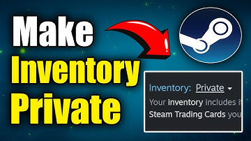 How to Make Private your Inventory on Steam Profile (Best Method)