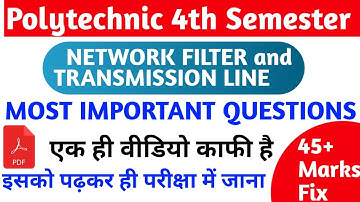 NFTL | Network Filter & Transmission Line Most Important Questions 2025 | Polytechnic 4th Semester