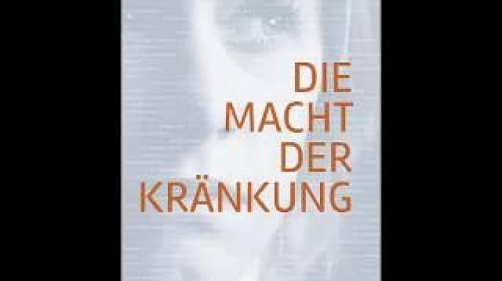 Die Macht der Kränkung