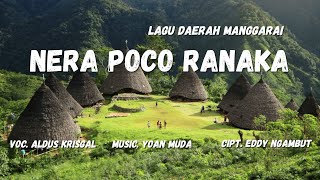 NERA POCO RANAKA - Eddy Ngambut (Lagu Daerah Manggarai)