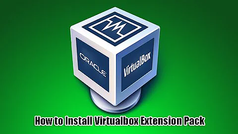 How to Install Virtualbox Extension Pack
