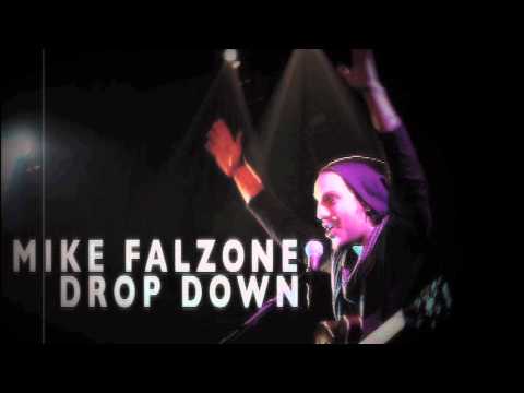 DROP DOWN - Mike Falzone