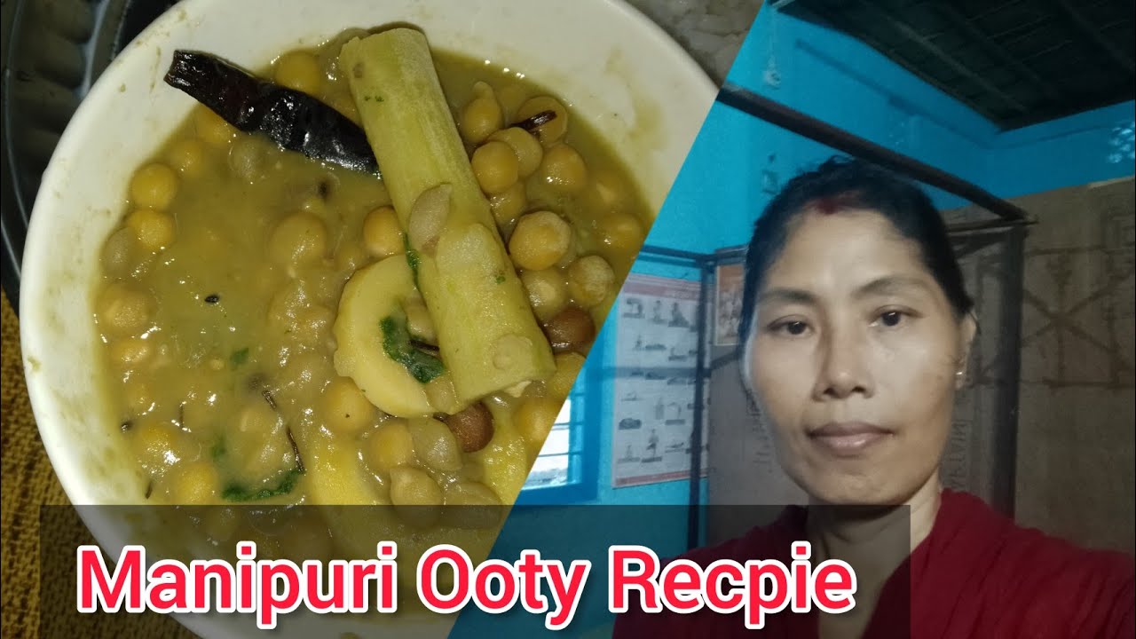 Manipuri Ooty Recpie|| Manipuri Ooty ranna @Sanchitasinghavlogs - YouTube