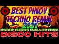 Best Pinoy Techno Remix | New Disco Techno Remix 2021 | Techno Disco Remix 2021