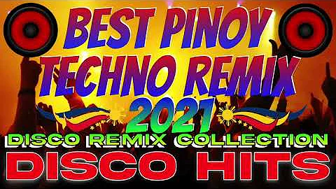 Best Pinoy Techno Remix | New Disco Techno Remix 2021 | Techno Disco Remix 2021