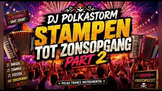Tukker X - Stampen Tot Zonsopgang Part 2