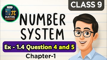 NCERT Maths class 9 | Number System | chapter 1 Exercise 1.4 Question 4 and 5 | 