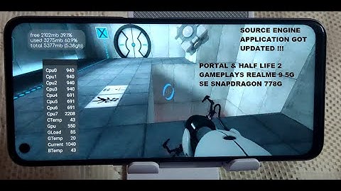 Snapdragon 778G PC Portal & Half Life 2 Android Gameplays Realme 9 5G SE Setup Source Engine v 1.12