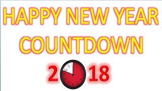 COUNTDOWN 2018 NEW YEAR, WISHES, STATUS, DJ, SONG, HAPPY NEW YEAR 2018, COUNTDOWN 2018