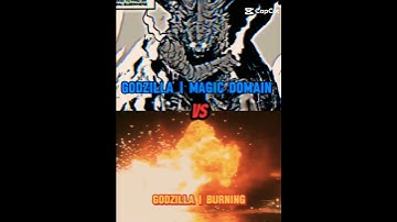 Godzilla Magic Domain vs Burning Godzilla