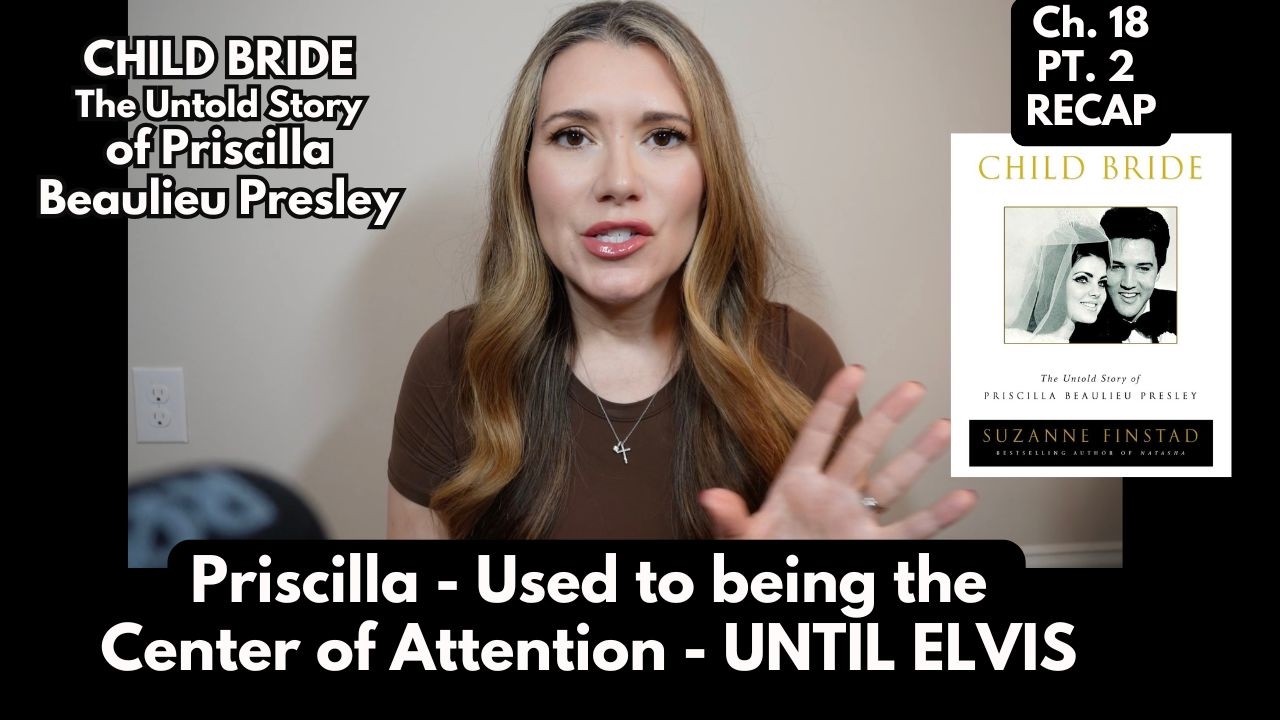 Was Priscilla “over” Elvis by the time she was 17?