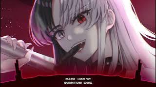 Nightcore - Dark Horse
