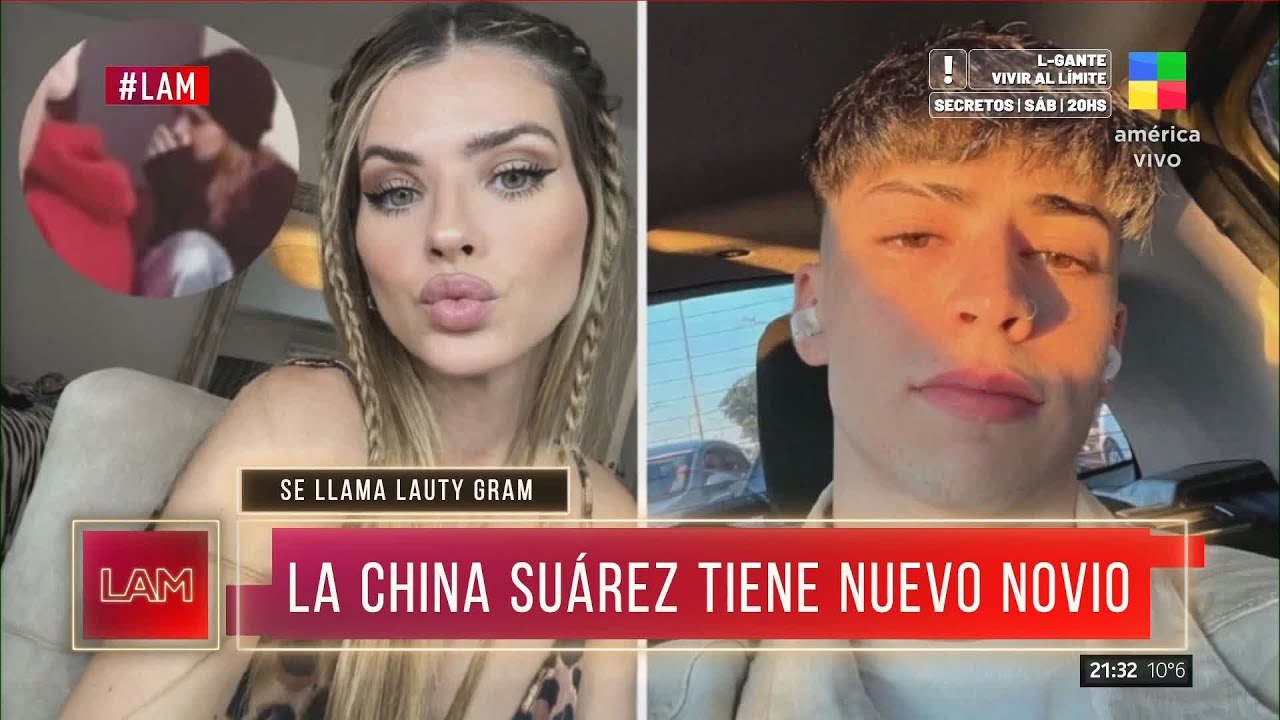 LAUTYGRAM: El NUEVO NOVIO de la CHINA SUÁREZ - YouTube