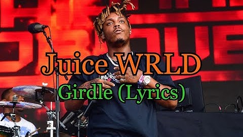 Juice Wrld - Girdle Snippet Extended (Lyric Video)