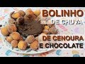 Bolinho de Chuva de cenoura  com chocolate - muito fácil e simples de fazer