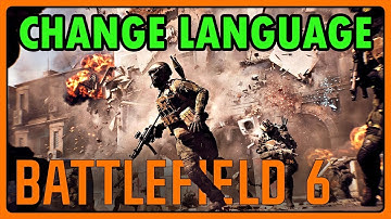 How To Change Language In Battlefield 6 (PC/PS5/Xbox)