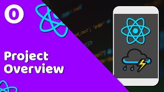 #0 - Project Overview | Weather App | React Native tutorial in English