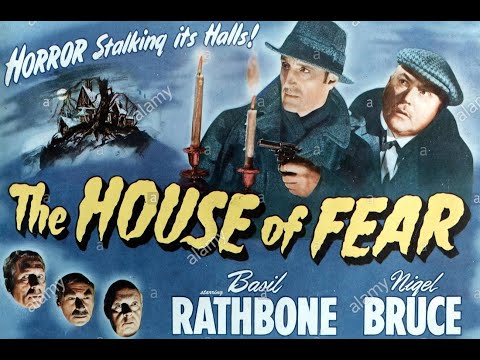 Sherlock Holmes In The House of Fear - 1945 | Basil Rathbone, Nigel Bruce, Aubrey Mather