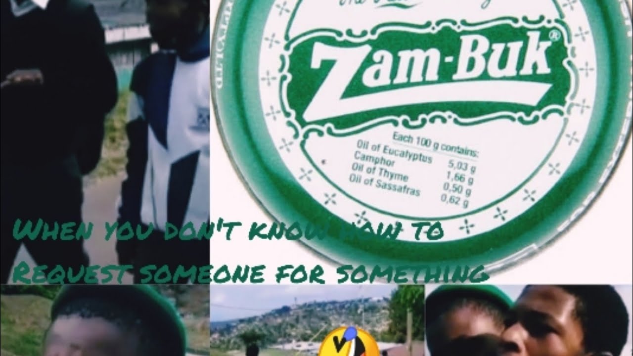 Zam buk When You Don t Know How To Request Someone For Something zam-buk-when-you-don-t-know-how-to-request-someone-for-something