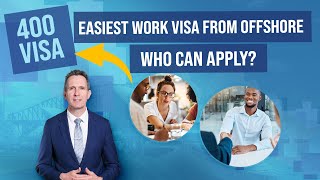 The simplest Australian Work Visa to get from offshore – The Temporary Work 400 Visa!