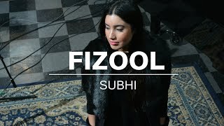 Video thumbnail of "Fizool | Subhi"