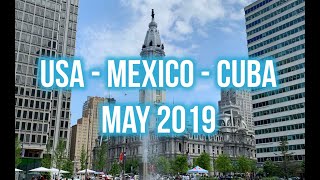 USA/Mexico/Cuba Travel Montage - 2019