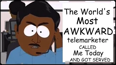 TELEMARKETER REVENGE YOUTUBE- IT'S HILARIOUS WHEN A CONFUSED TELEMARKETING REP GETS SCAMMER PAYBACK.