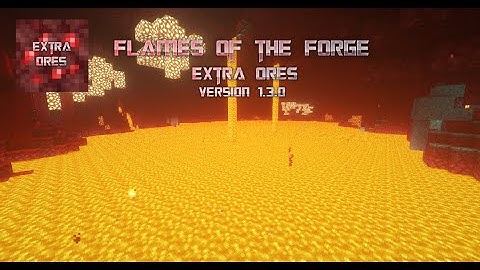 Extra Ores - Flames of the Forge - Pre-release Snapshot